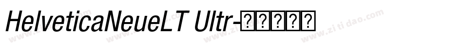 HelveticaNeueLT Ultr字体转换